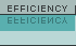 Efficiency
