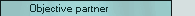 Objective partner